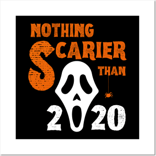 Nothing Scarier Than 2020 Screamer Ghost Mask Posters and Art